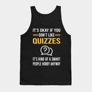 Smart People Hobby Quizzes Quiz Tank Top